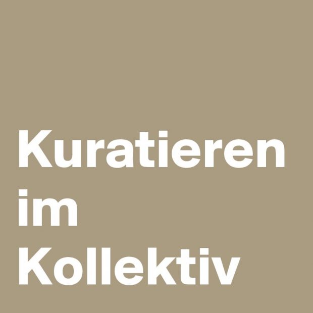 Ein Studentisches Kurator*innenkollektiv